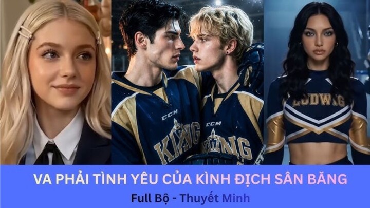 Va phải tình yêu của kình địch sân băng