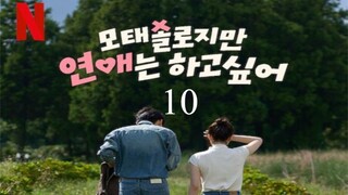 Better Late than Single 2025 Ep 10 Eng Sub