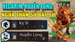HECARIM HÓA THẦN? 5 KỴ SĨ + 8 HUYỄN LONG HỒI MÁU BẤT TỬ TRONG TRUYỀN THUYẾT