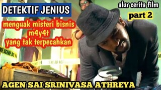 Ketika M4y4t di jadikan ladang bisnis part#2 || alur cerita film AGEN SAI SRINIVASA ATHREYA
