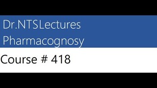 Dr NTS Pharmacognosy 418