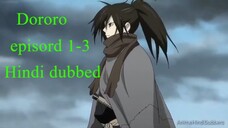 Dororo Episode 1 - 3 Hindi Dubbed By Anime Hindi Dubbers