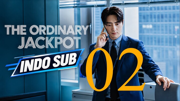 (Indo Sub) The Ordinary Jackpot (2026) Episode 2