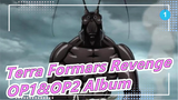 「Terra Formars Revenge」OP1&OP2 Album_A1