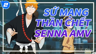 Sứ Mạng Thần Chết_2
Senna AMV