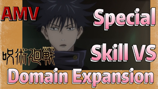 [Jujutsu Kaisen]  AMV |  Special Skill VS  Domain Expansion