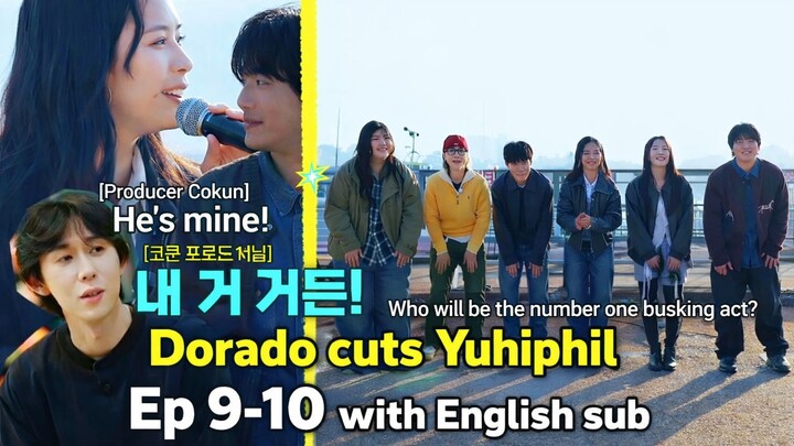 [Eng sub] DORADO FULL CUTS - Ep 9-10 Famous Singers Need A Hit Song 유명가수에겐 히트곡이 필요해