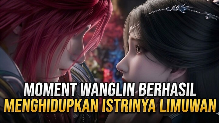 Moment wanglin berhasil membangkitkan limuwan 🤧🥺