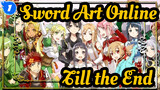 Sword Art Online|[Chronicles]Till the End_1