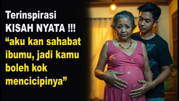 KISAH PEMUDA MENIKAHI SAHABAT IBUNYA YANG BERUSIA 56 TAHUN