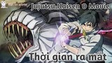 Thời gian lên sóng: Jujutsu Kaisen 0 Movie | Bản Tin Anime