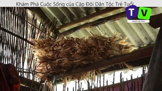 Khám phá cuộc sống của cặp đôi dân tộc trẻ tuổi p3