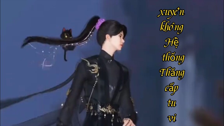 Xuyên không Hệ thống Thăng cấp tu vi 1~ NR