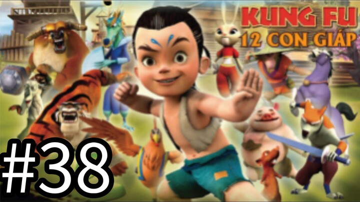 【THUYẾT MINH】Truyền Thuyết 12 Con Giáp - Tập 38