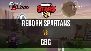 MeSA Brawl Stars First Blood: Reborn Spartans Vs GBG