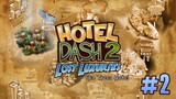 Hotel Dash 2: Lost Luxuries | Gameplay Part 2 (Level 8 to 9)
