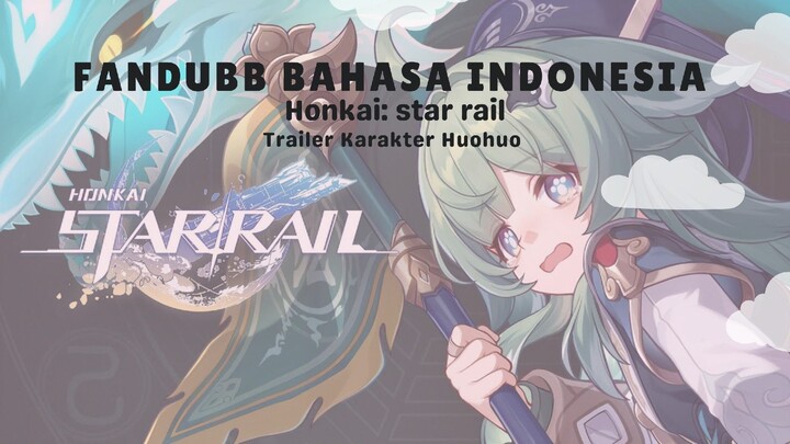 【FANDUB INDONESIA】Trailer Karakter Huohuo — Malam Kembalinya Roh | Honkai: Star Rail