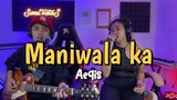 Maniwala ka | Aegis | Sweetnotes Studio Cover