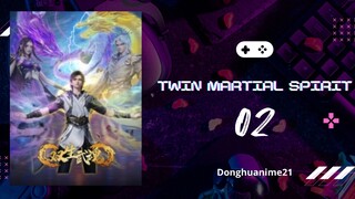 Twin Martial Spirit Eps 02