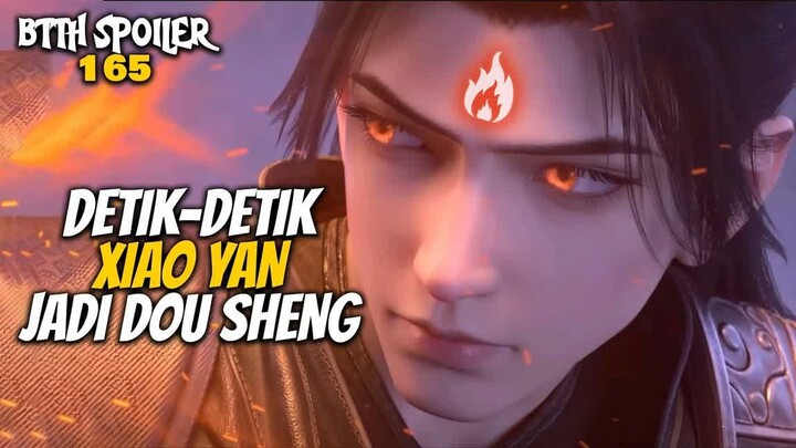 DETIK-DETIK XIAO YAN JADI DOU SHENG - Battle Throught The Heaven 165