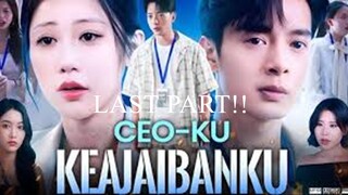 CEO-KU, KEAJAIBANKU (PART 4) LAST PART!!!