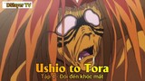 Ushio to Tora Tập 4 - Đói đến khóc mất