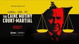 WATCH FULL The Caine Mutiny Court-Martial (2023 Movie) Link in description