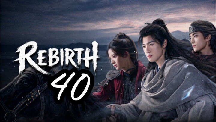 END | Rᴇʙɪʀᴛʜ (2026) | Eᴘɪsᴏᴅᴇ 40 - Eɴɢ sᴜʙ