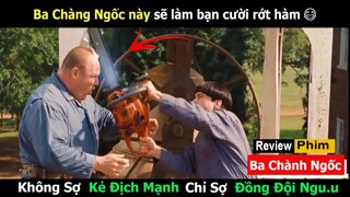 Không sợ kẻ địch mạnh chỉ sở đồng đội ngu - 3 thằng ngốc sẽ làm bạn cười rớt hàm - Review phim Hài