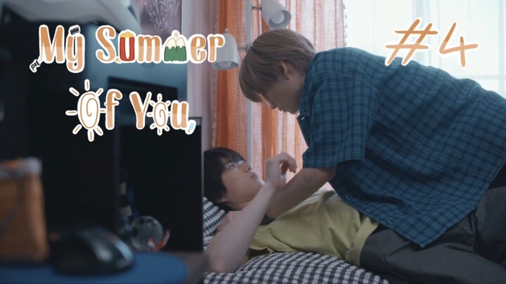 (ซับไทย) ฤดูร้อนนั้นฉันมีเธอ ตอนที่ 4