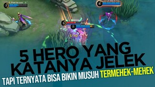 4 HERO yang KELIATANNYA JELEK, tapi Ternyata masih OP juga