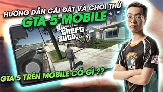 HƯỚNG DẪN CÀI ĐẶT và CHƠI THỬ GTA 5 Mobile SIÊU NHẸ || MÀNH MÀNH