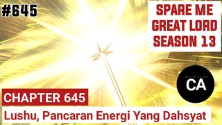 SPARE ME GREAT LORD CHAPTER 645 SEASON 13 !! CERITA ANIME