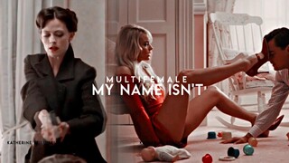 Multifemale | My name isn't