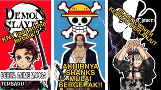 Kimetsu no yaiba jadi anime terbaik! 🥳  Shanks mulai cari one piece 😱 Black clover kembali berlanjut