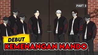 DEBUT KEMENANGAN NANDO PART 3 - Animasi Sekolah