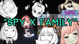 ครอบครัวจอมปลอม "Spy x Family" | WPK