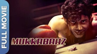 Mukkabaaz   (Movie)