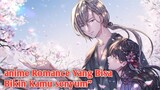 anime romance terbaik 2023 Yang Bikin kamu senyum" sendiri