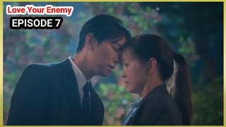 (ENG/INDO)Love Your Enemy||EPISODE 7||PREVIEW||Ju Ji-hoon,JungYu-mi,KimYe-won,Lee Si-woo.