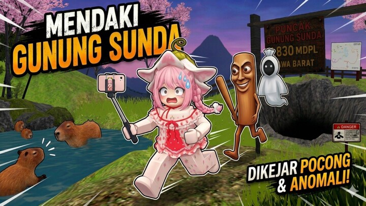 Mendaki Gunung Sunda - Dikejar Pocong & Anomali Tungtung Sahur??!!
