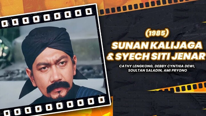 Sunan Kalijaga - Syech Siti Jenar [1985]