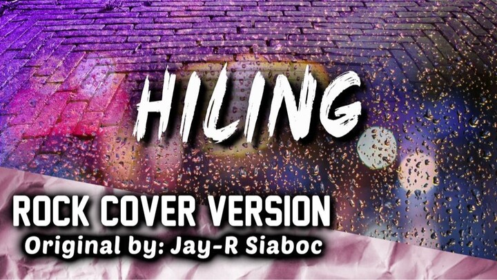 Hiling (Rock Cover Version)