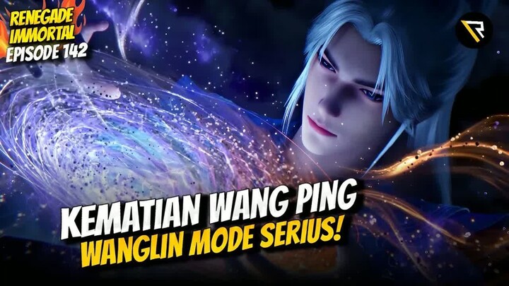 KEBENARAN YANG MENYAKITKAN❗- Renegade Immortal Ep 142 (Sub Indo)