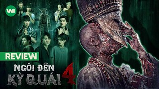 REVIEW NGÔI ĐỀN KỲ QUÁI 4 | PEE NAK 4