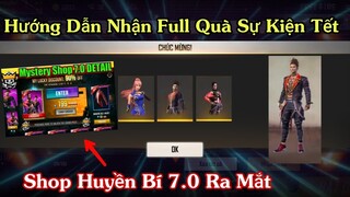 [Garena Free Fire] Hướng Dẫn Nhận Quà Sự Kiện 12 Con Giáp Và Shop Huyền Bí 7.0