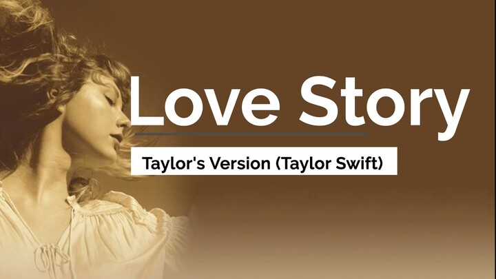 Love Story (Taylor's version) - Taylor Swift [re recorded version lyrics]
