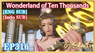【ENG SUB】Wonderland of Ten Thousands EP316 1080P