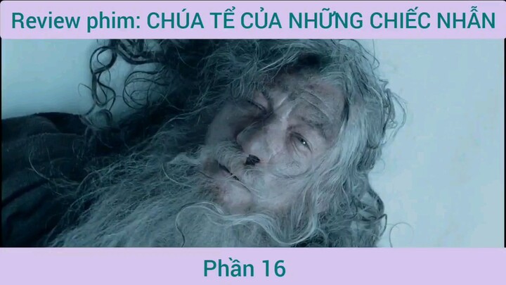 review phim Chúa Tể Của Những Chiếc Nhẫn phần 16