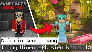 Mình xây nhà Siêu Xịn trong Hang Minecraft Hardcore 1.19